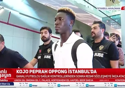 F.Bahçe'nin yeni transferi Kojo Peprah Oppong İstanbul'a geldi