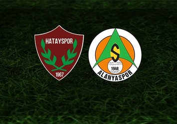 Hatayspor - Alanyaspor | İlk 11'ler belli oldu