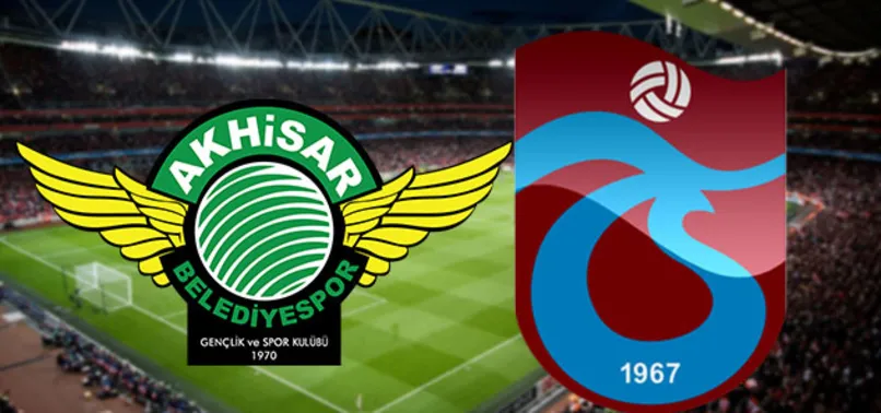 TM Akhisarspor -Trabzonspor