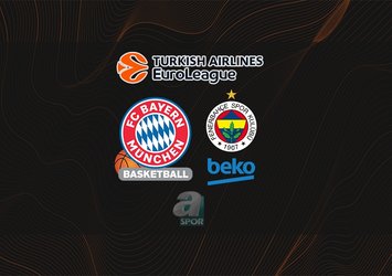 Bayern Münih - Fenerbahçe Beko maçı ne zaman?
