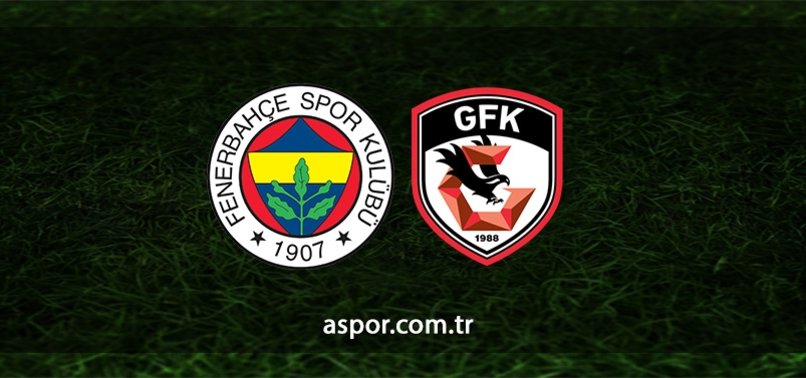 Fenerbahçe - Gaziantep FK maçı CANLI - Aspor