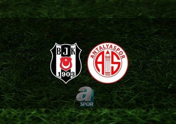 Beşiktaş - Antayaspor | CANLI