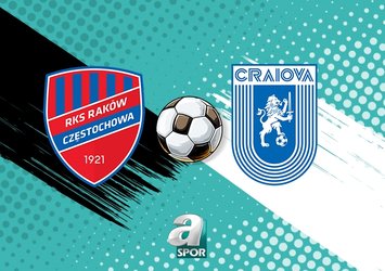 Rakow Czestochowa - Universitatea Craiova maçı ne zaman?
