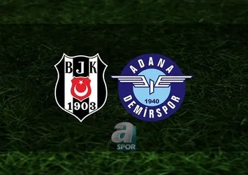 Adana Demirspor - Beşiktaş | CANLI