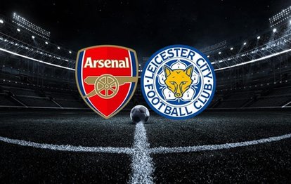 Arsenal - Leicester City maçı ne zaman, saat kaçta ve hangi kanalda yayınlanacak?