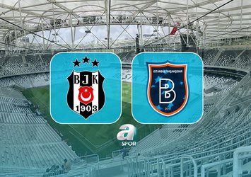Beşiktaş-Başakşehir maçı öncesi son notlar!