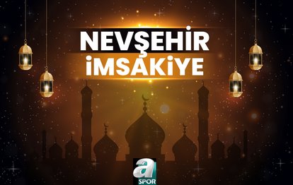 NEVŞEHİR İMSAKİYE 🕣 | Ramazan 2024 İftar ve sahur saatleri - Nevşehir iftar vakti! Nevşehir sahur saati