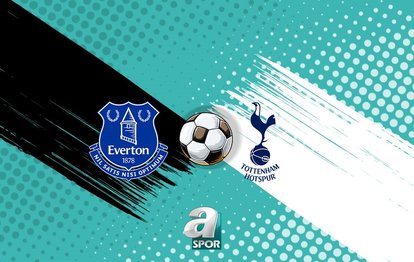 Everton-Tottenham CANLI | Everton-Tottenham maçı ne zaman, saat kaçta ve hangi kanalda yayınlanacak?