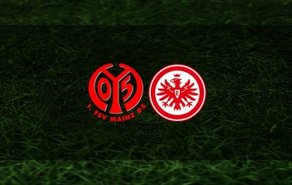Mainz Eintracht Frankfurt maçı ne zaman? Saat kaçta ve hangi kanalda CANLI yayınlanacak?