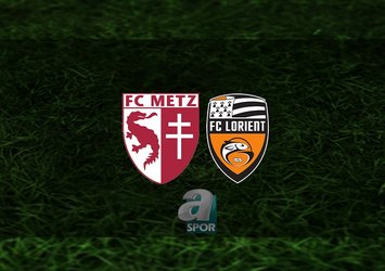 Metz - Lorient maçı ne zaman?