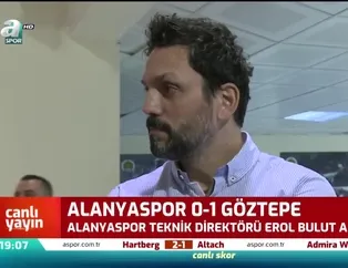 Erol Bulut: Maçları biz zorlaştırıyoruz