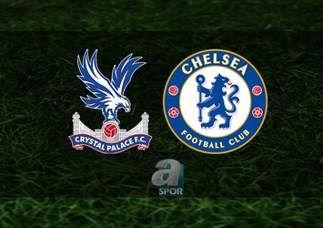 Crystal Palace - Chelsea maçı saat kaçta ve hangi kanalda?