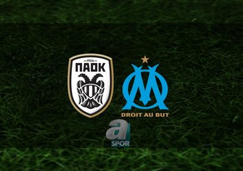 PAOK - Marsilya maçı saat kaçta?