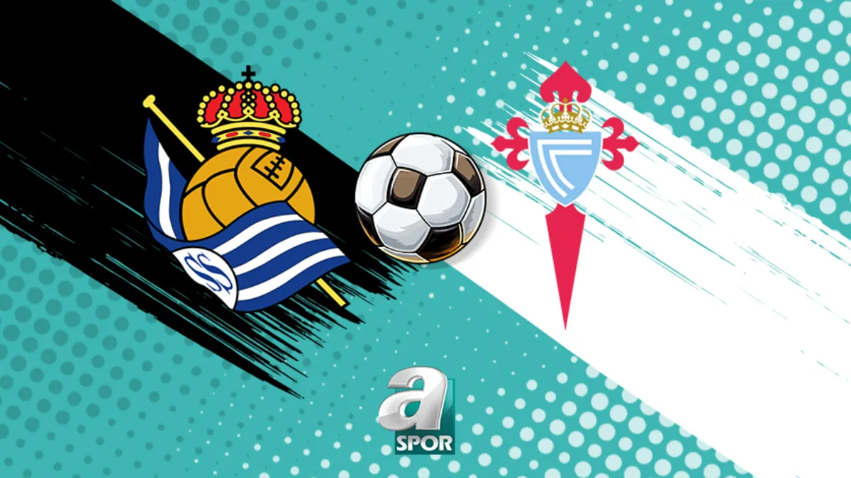 Real Sociedad-Celta Vigo maçı saat kaçta, hangi kanalda?