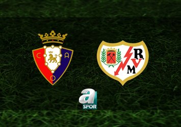 Osasuna-Rayo Vallecano maçı saat kaçta?