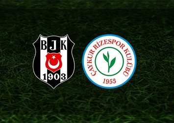 Beşiktaş - Rizespor maçı saat kaçta ve hangi kanalda?