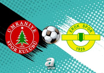 Ümraniyespor - Esenler Erokspor maçı ne zaman?