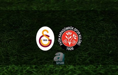 Galatasaray - Vavacars Fatih Karagümrük CANLI İZLE Galatasaray maçı canlı