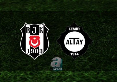Beşiktaş - Altay | CANLI
