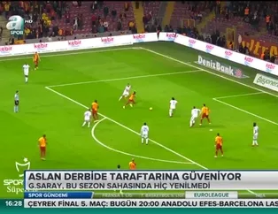 Aslan derbide taraftarına güveniyor