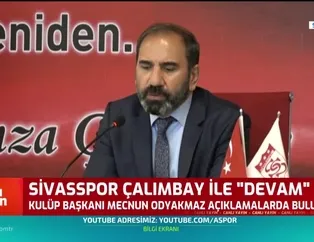 Sivasspor Rıza Çalımbay ile 'devam' dedi