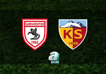 Samsunspor-Kayserispor maçı saat kaçta?