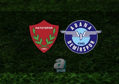 Hatayspor - Adana Demirspor maçı ne zaman?