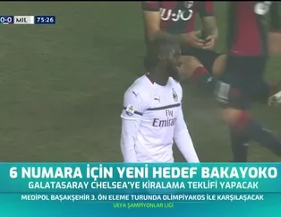 6 numara için yeni hedef Bakayoko