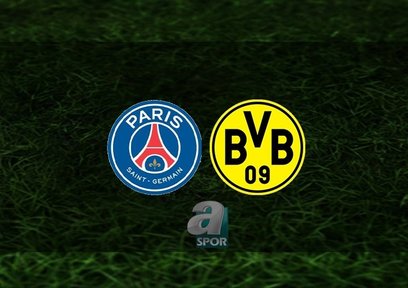 PSG - Borussia Dortmund CANLI