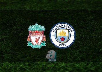 Liverpool - M. City maçı saat kaçta?