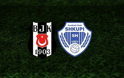 Beşiktaş - FC Shkupi maçı | CANLI
