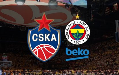 CSKA Moskova Fenerbahçe Beko | CANLI