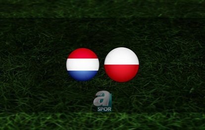 Hollanda - Polonya canlı anlatım Hollanda - Polonya CANLI İZLE