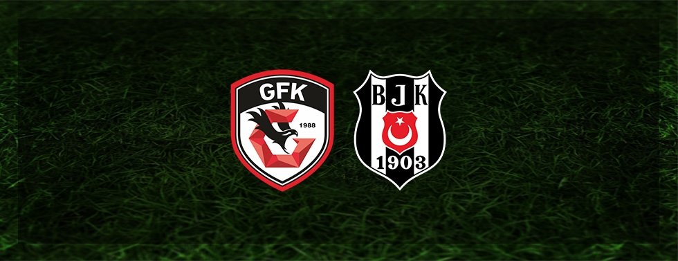 2. Hafta Gaziantep FK 0-0 Beşiktaş