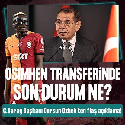 Dursun Özbek’ten Victor Osimhen cevabı!