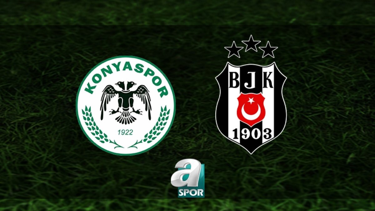 Konyaspor - Beşiktaş CANLI (TÜMOSAN Konyaspor - Beşiktaş maçı canlı anlatım)