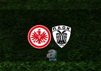 Eintracht Frankfurt - PAOK maçı ne zaman?