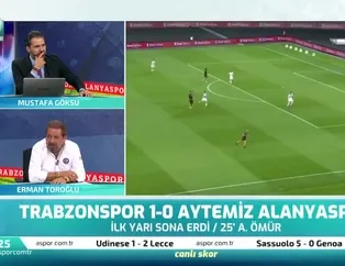 Erman Toroğlu'ndan ilk yarı yorumu