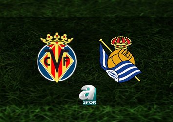 Villarreal-Real Sociedad maçı saat kaçta?