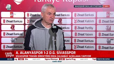 Alanyaspor Sivasspor maçı sonrası Rıza Çalımbay: Turu geçen taraf olmak istiyoruz