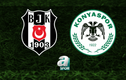 BEŞİKTAŞ KONYASPOR CANLI MAÇ İZLE ŞİFRESİZ | Beşiktaş - Konyaspor maçı hangi kanalda yayınlanacak?