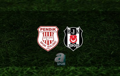 Pendikspor Beşiktaş maçı CANLI | Beşiktaş maçı hangi kanalda? BJK maçı saat kaçta?