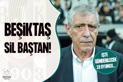 Beşiktaş sil baştan!