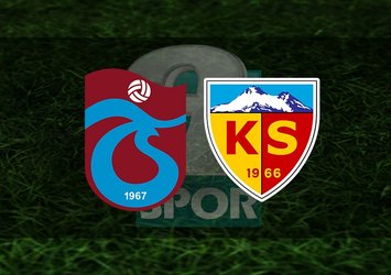 Trabzonspor-Kayserispor maçı ne zaman, saat kaçta?