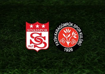Sivasspor - Fatih Karagümrük maçı saat kaçta ve hangi kanalda?