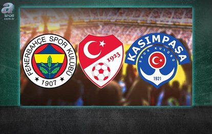 TFF’den Fenerbahçe ve Kasımpaşa’ya çağrı!