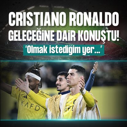Cristiano Ronaldo geleceğine dair konuştu!