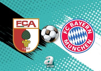 Augsburg - Bayern Münih maçı ne zaman?