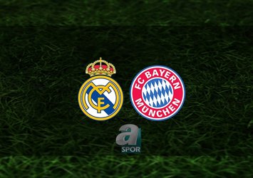 Real Madrid - Bayern Münih maçı ne zaman?