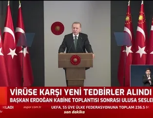 Başkan Erdoğan yeni sokağa çıkma yasağını duyurdu